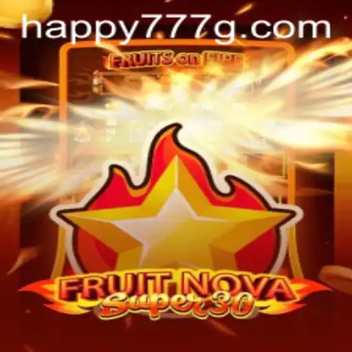 FruitrNovaSupe30: The New Age of Gaming with Happy777